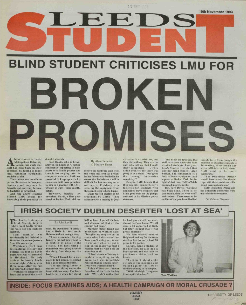 BLIND STUDENT CRITICISES LMU for B J OK EN PROMISES Blind Student at Leeds Disabled Students