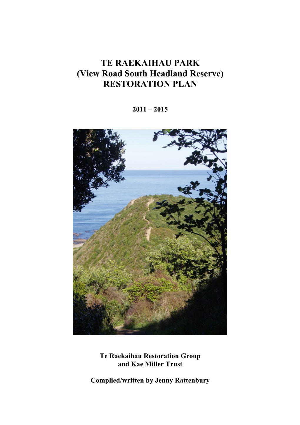 TE RAEKAIHAU PARK (View Road South Headland Reserve) RESTORATION PLAN