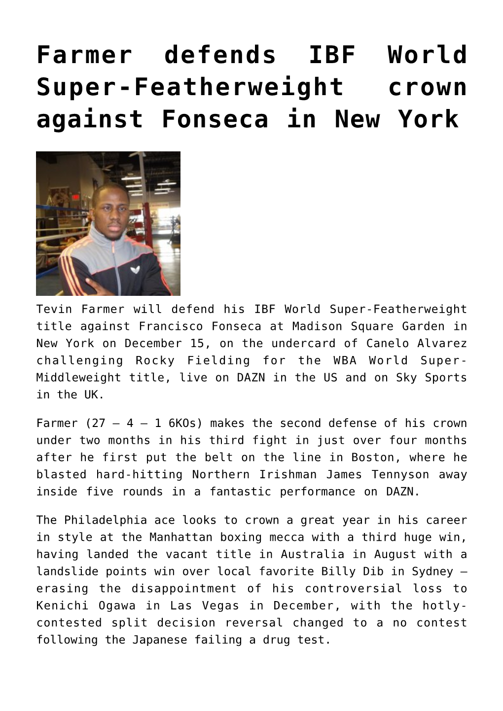 Farmer Defends IBF World Super-Featherweight Crown Against Fonseca in New York