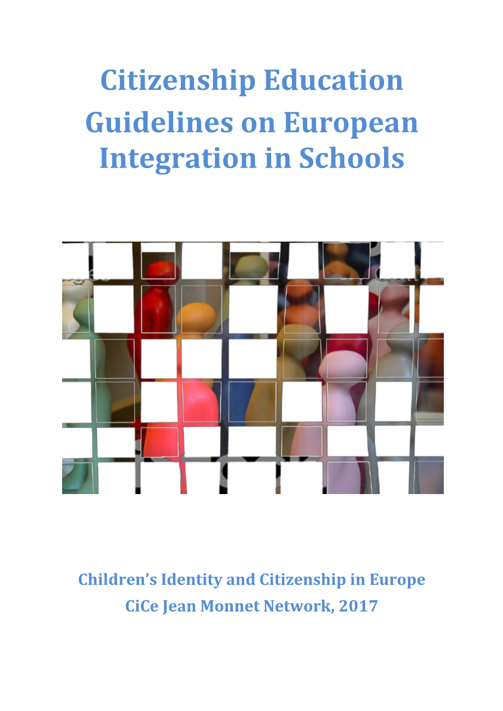 Citizenship Education Guidelines on European Integration in Schools