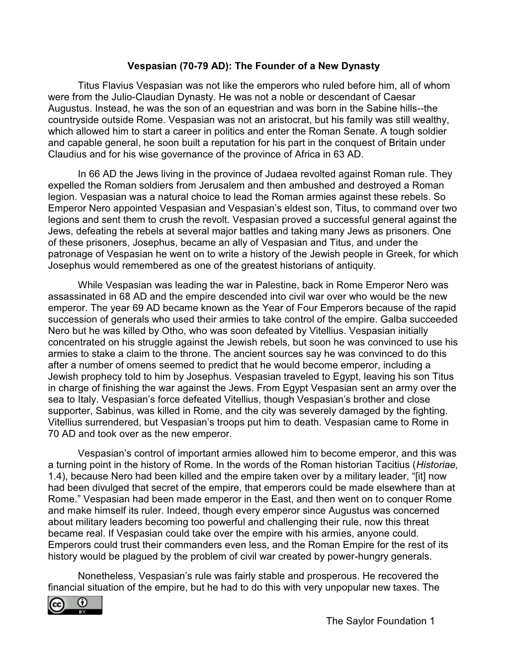 The Founder of a New Dynasty Titus Flavius Vespasian Was Not Like the Emperors Who Ruled Before Him, All of Whom Were from the Julio-Claudian Dynasty