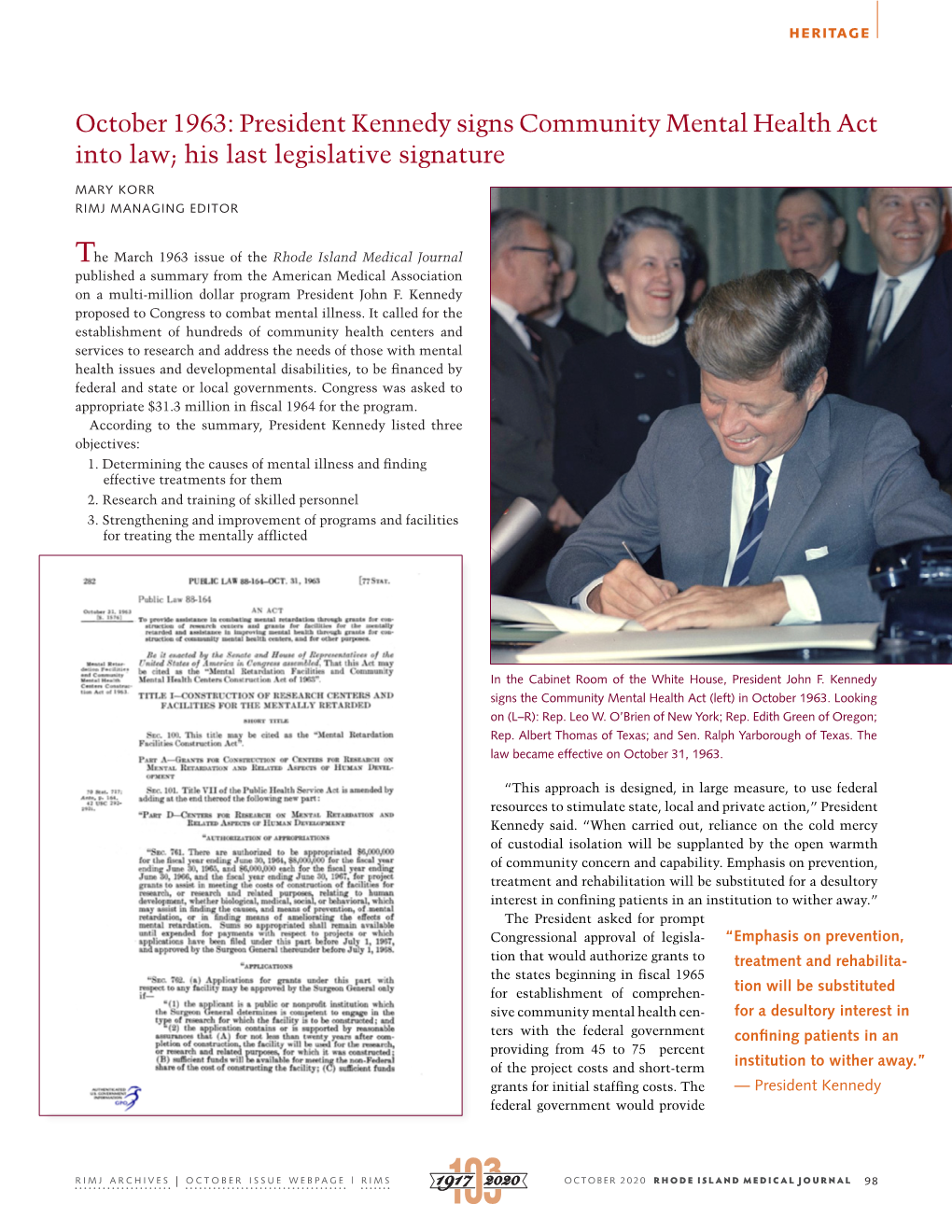 President Kennedy Signs Community Mental Health Act Into Law; His Last Legislative Signature