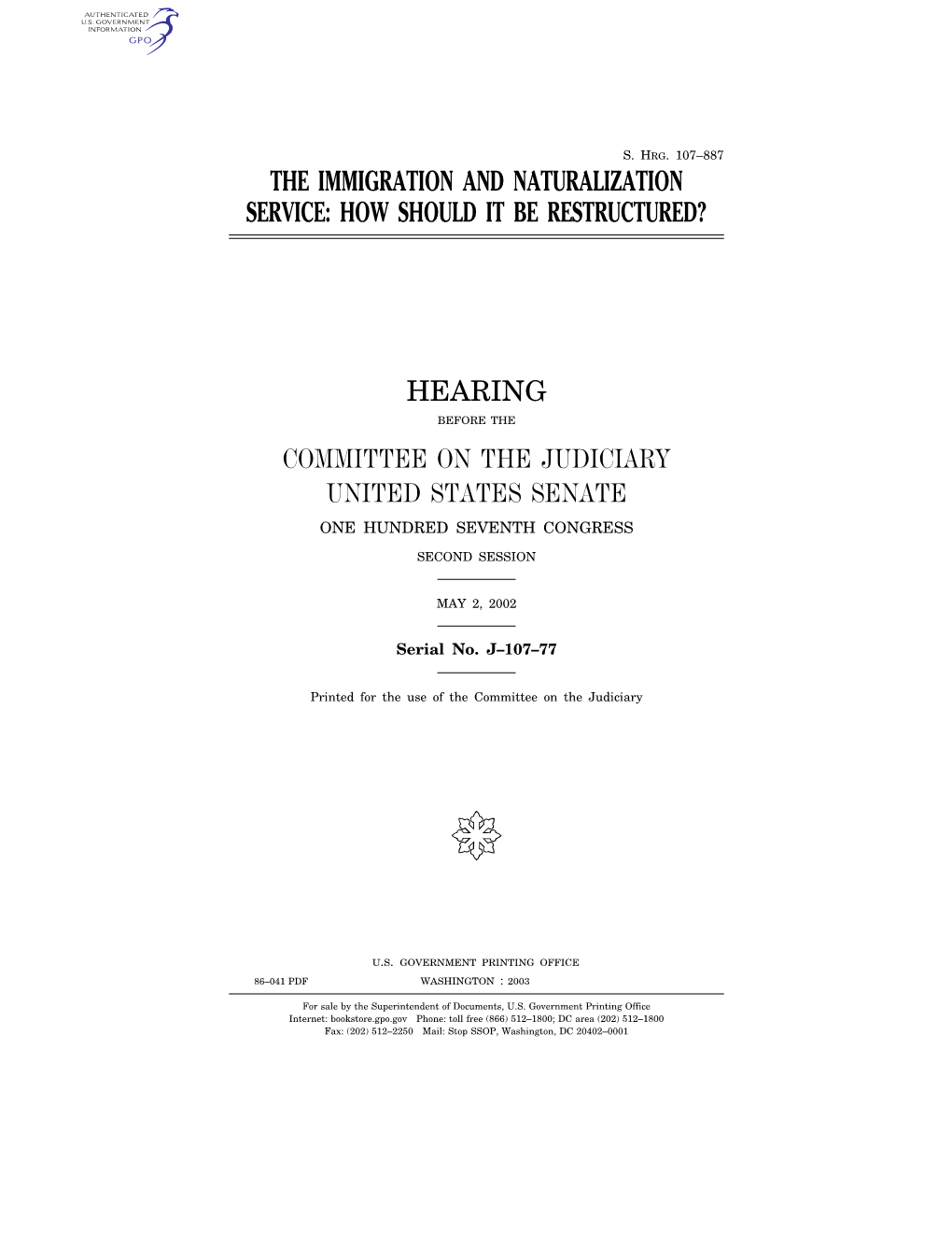 The Immigration and Naturalization Service: How Should It Be Restructured?