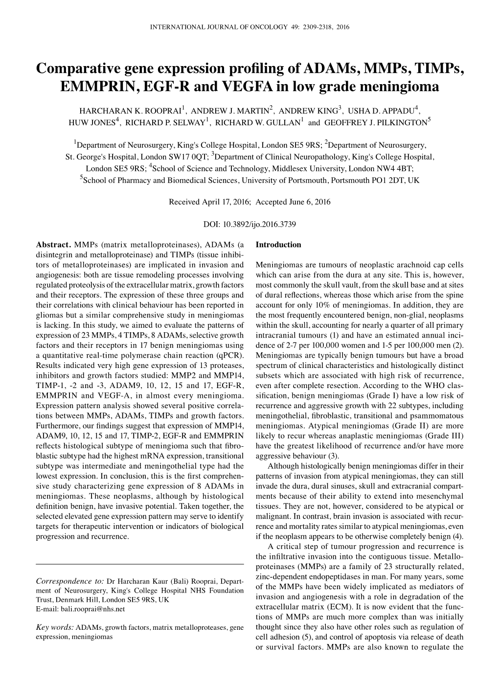 Comparative Gene Expression Profiling of Adams, Mmps, Timps, EMMPRIN, EGF-R and VEGFA in Low Grade Meningioma