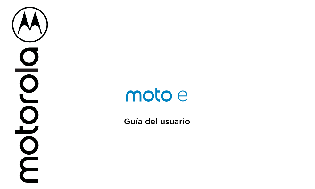 Guía Del Usuario De Moto E