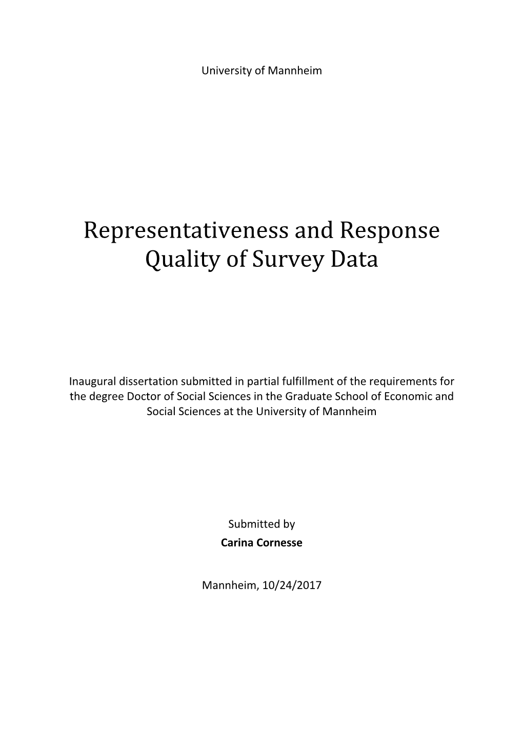 Representativeness and Response Quality of Survey Data