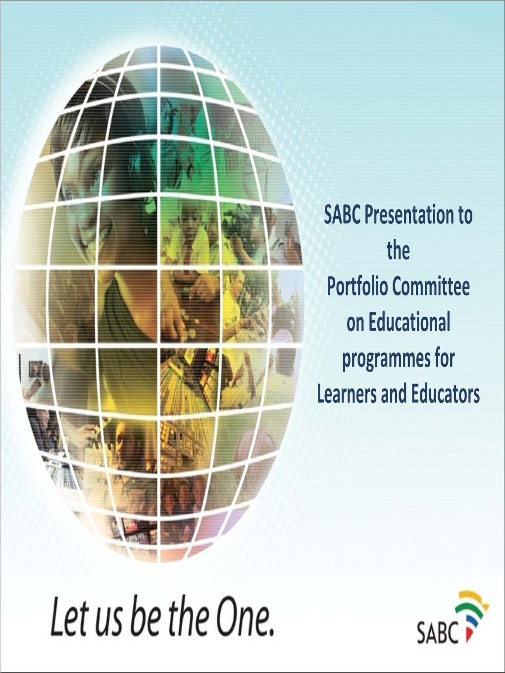 SABC Presentation on Educational Programmes for Learners And