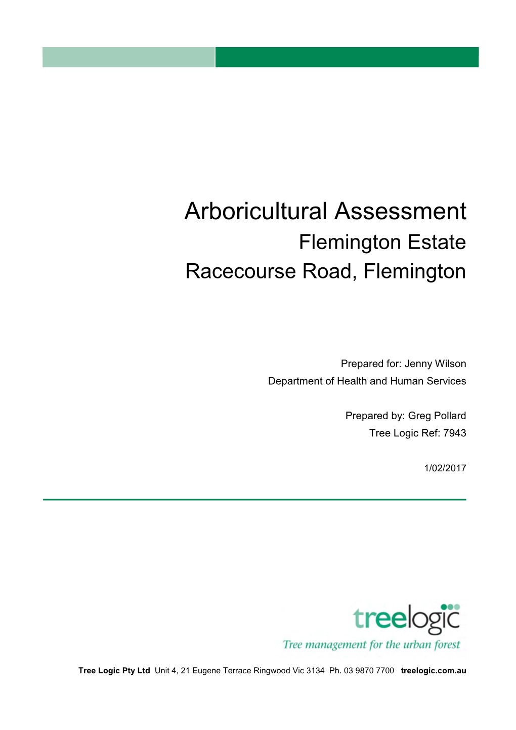 Arboricultural Assessment Flemington Estate Racecourse Road, Flemington