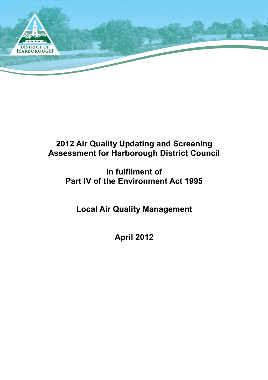 2012 Air Quality Updating and Screening Assessment for Harborough District Council