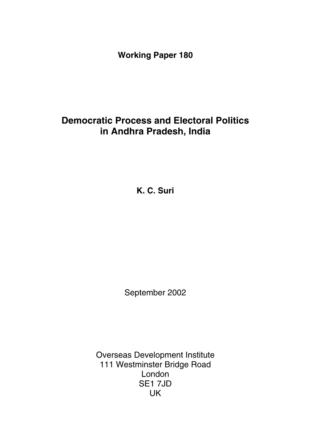 Democratic Process and Electoral Politics in Andhra Pradesh, India