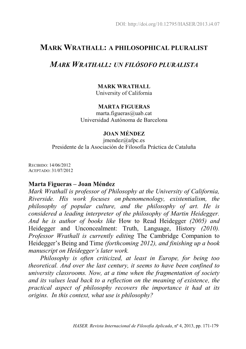 Mark Wrathall: a Philosophical Pluralist