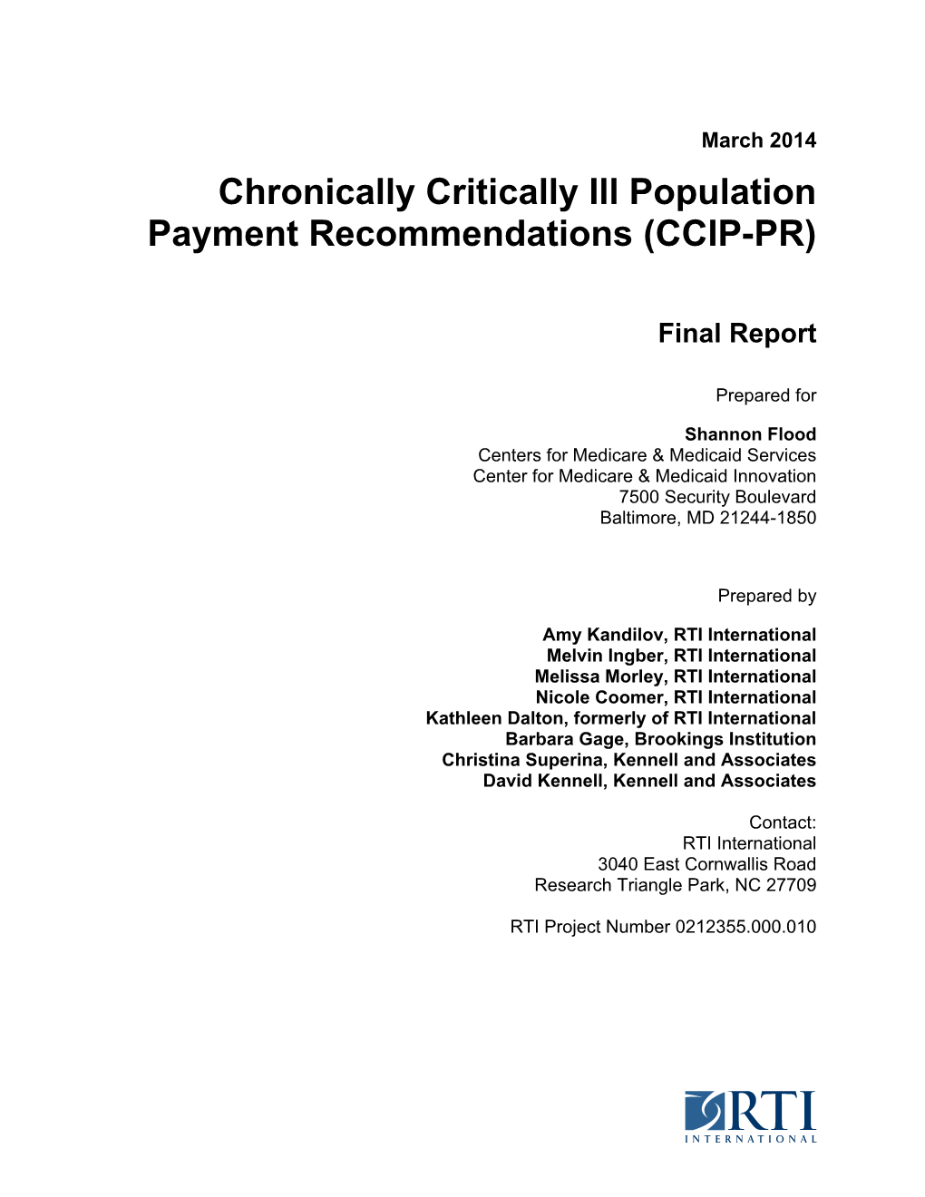 Chronically Critically Ill Population Payment Recommendations (CCIP-PR)