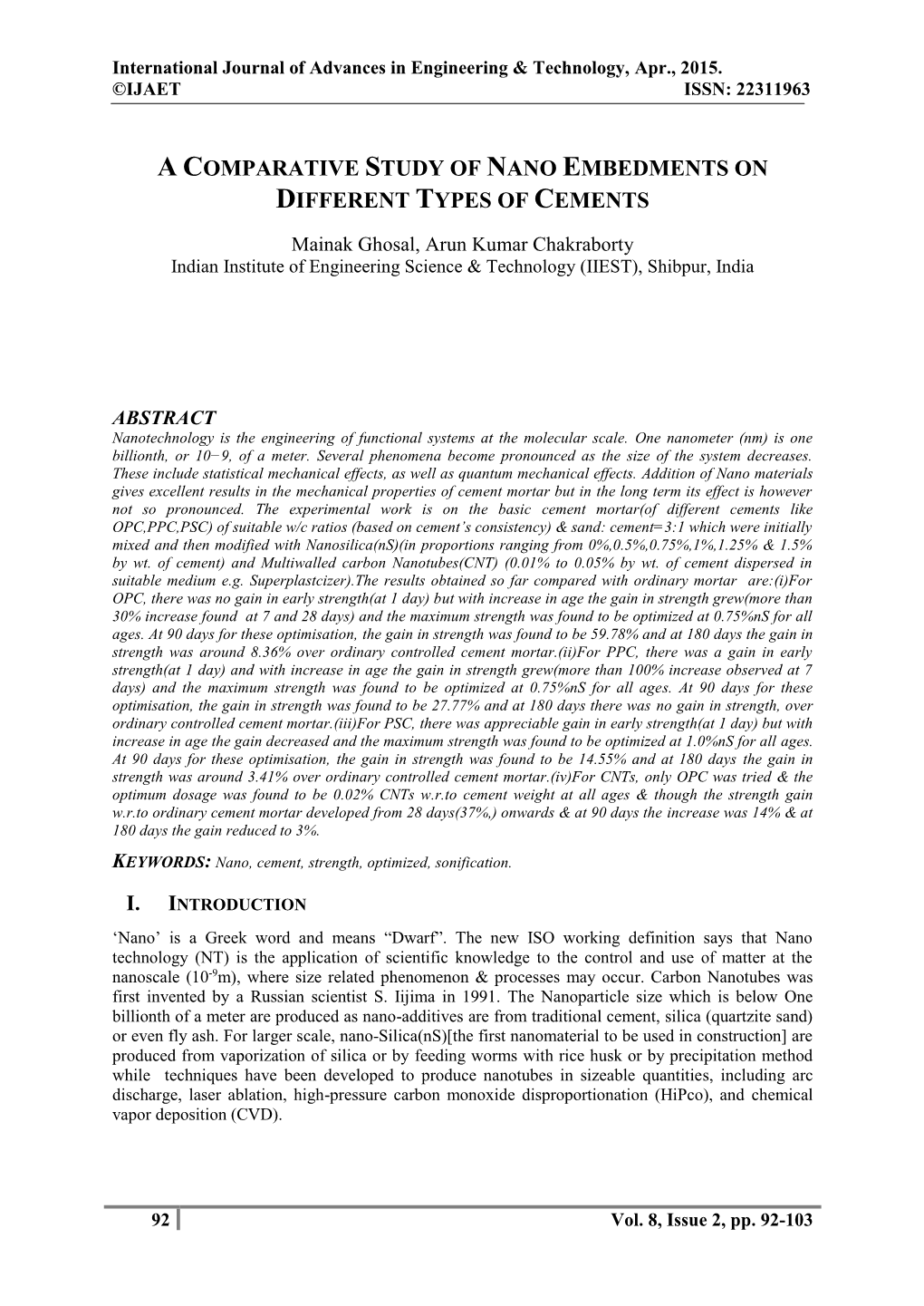 A Comparative Study of Nano Embedments on Different Types of Cements