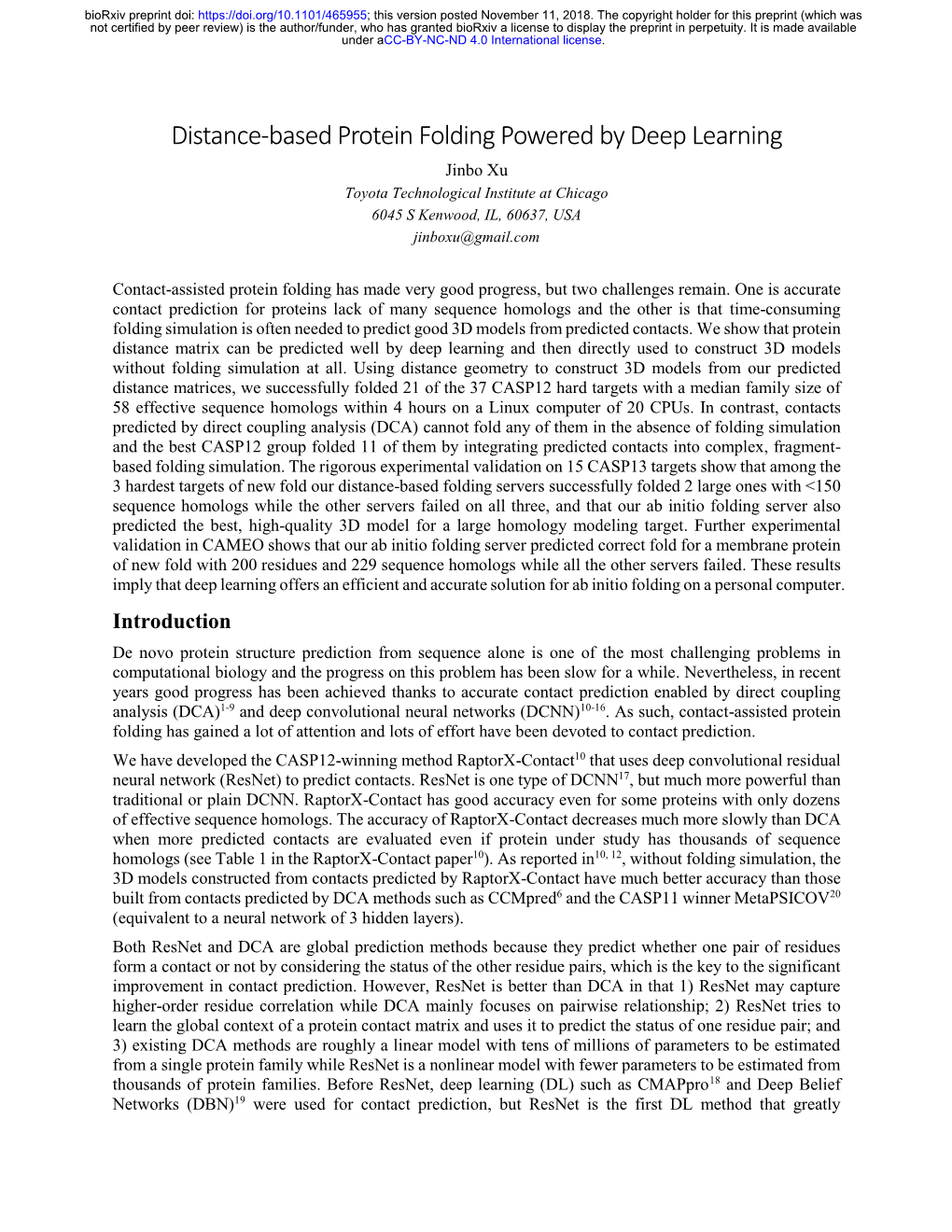 Distance-Based Protein Folding Powered by Deep Learning Jinbo Xu Toyota Technological Institute at Chicago 6045 S Kenwood, IL, 60637, USA Jinboxu@Gmail.Com