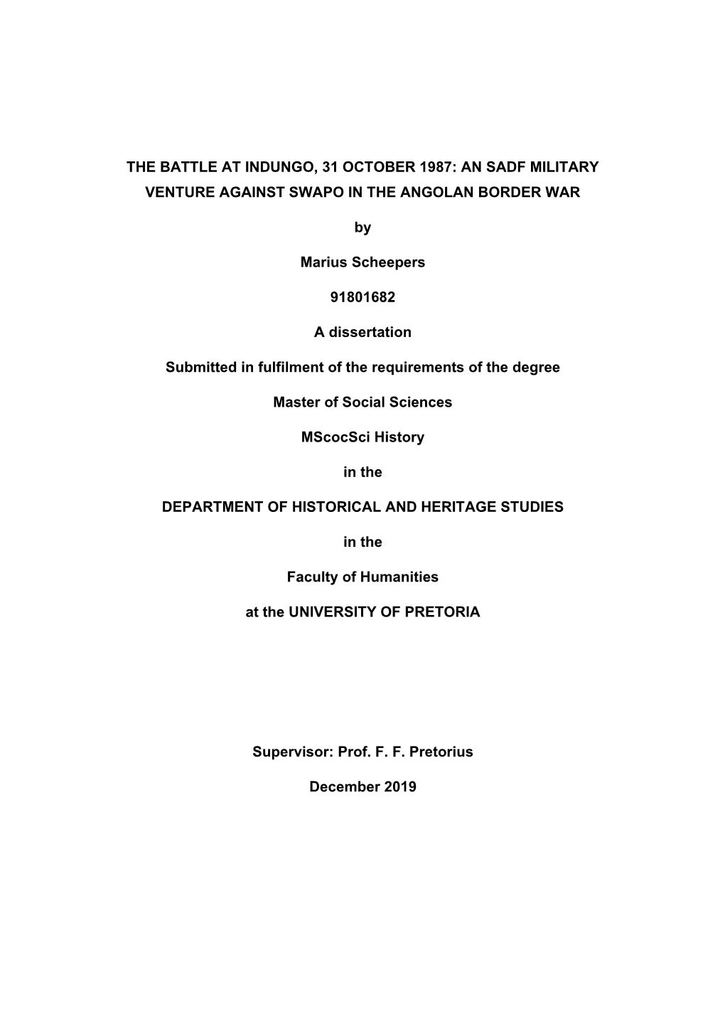 The Battle at Indungo, 31 October 1987: an Sadf Military Venture Against Swapo in the Angolan Border War