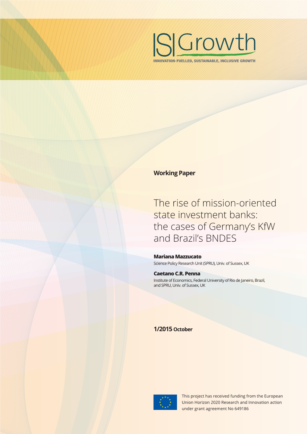 The Rise of Mission-Oriented State Investment Banks: the Cases of Germany’S Kfw and Brazil’S BNDES