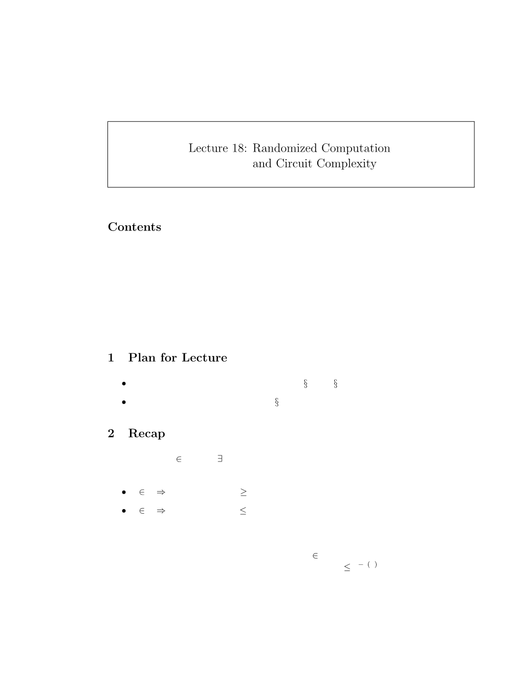 Randomized Computation and Circuit Complexity Contents 1 Plan For