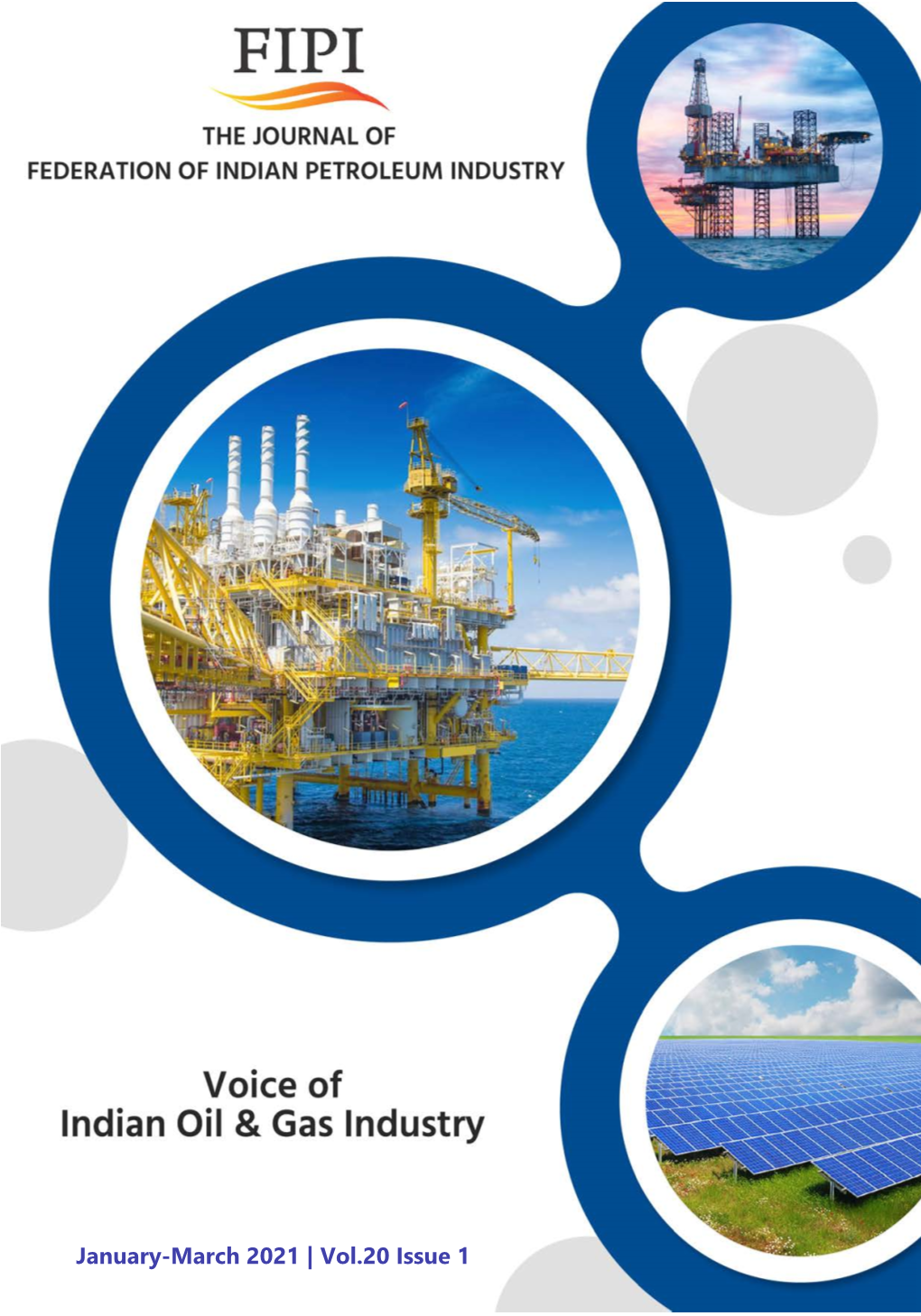 January-March 2021 | Vol.20 Issue 1 Voice of Indian Oil & Gas Industry