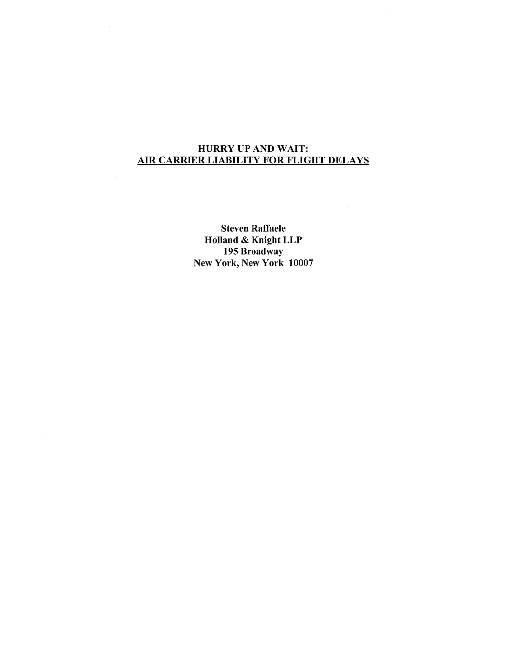 Hurry up and Wait: Air Carrier Liability for Flight Delays