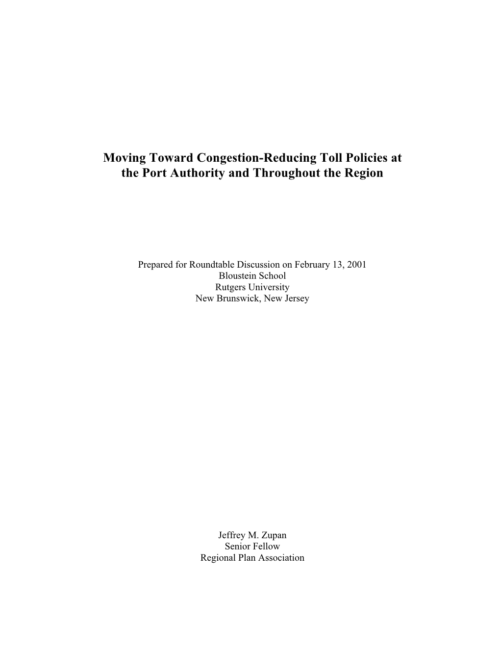 Moving Toward Congestion-Reducing Toll Policies at the Port Authority and Throughout the Region