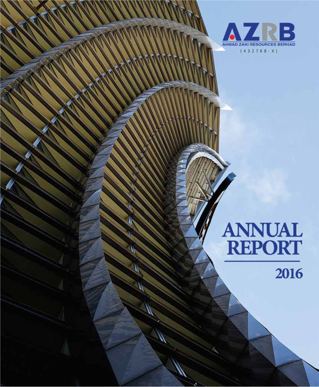 Ahmad Zaki Resources Berhad ANNUAL REPORT 2016