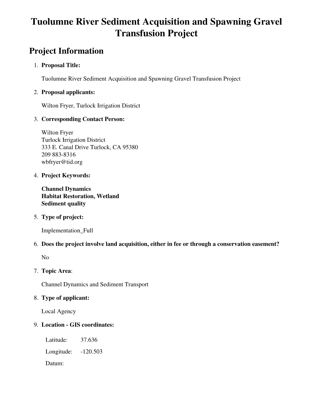 Tuolumne River Sediment Acquisition and Spawning Gravel Transfusion Project Project Information