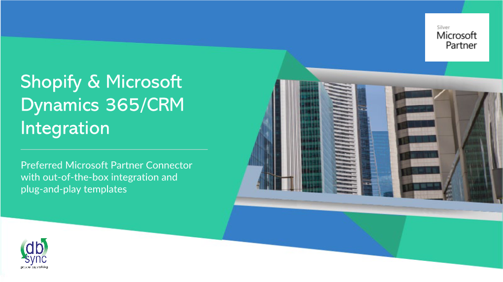 Shopify & Microsoft Dynamics 365/CRM Integration