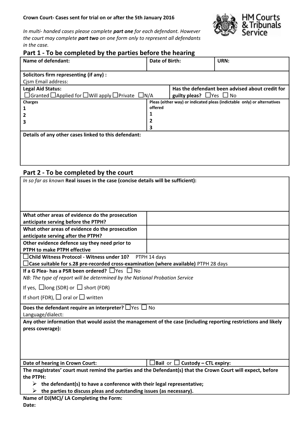 Crown Court- Cases Sent for Trial on Or After the 9Th November 2015