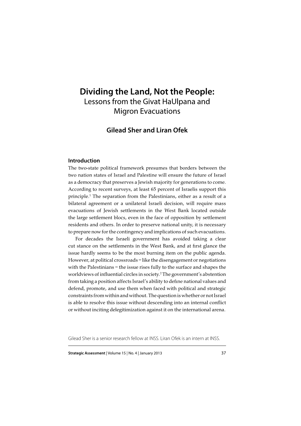 Dividing the Land, Not the People: Lessons from the Givat Haulpana and Migron Evacuations