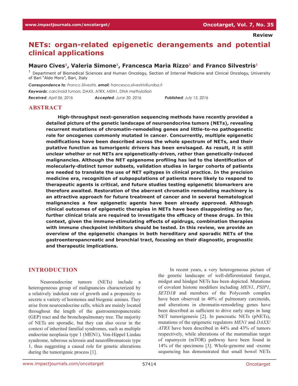 Nets: Organ-Related Epigenetic Derangements and Potential Clinical Applications