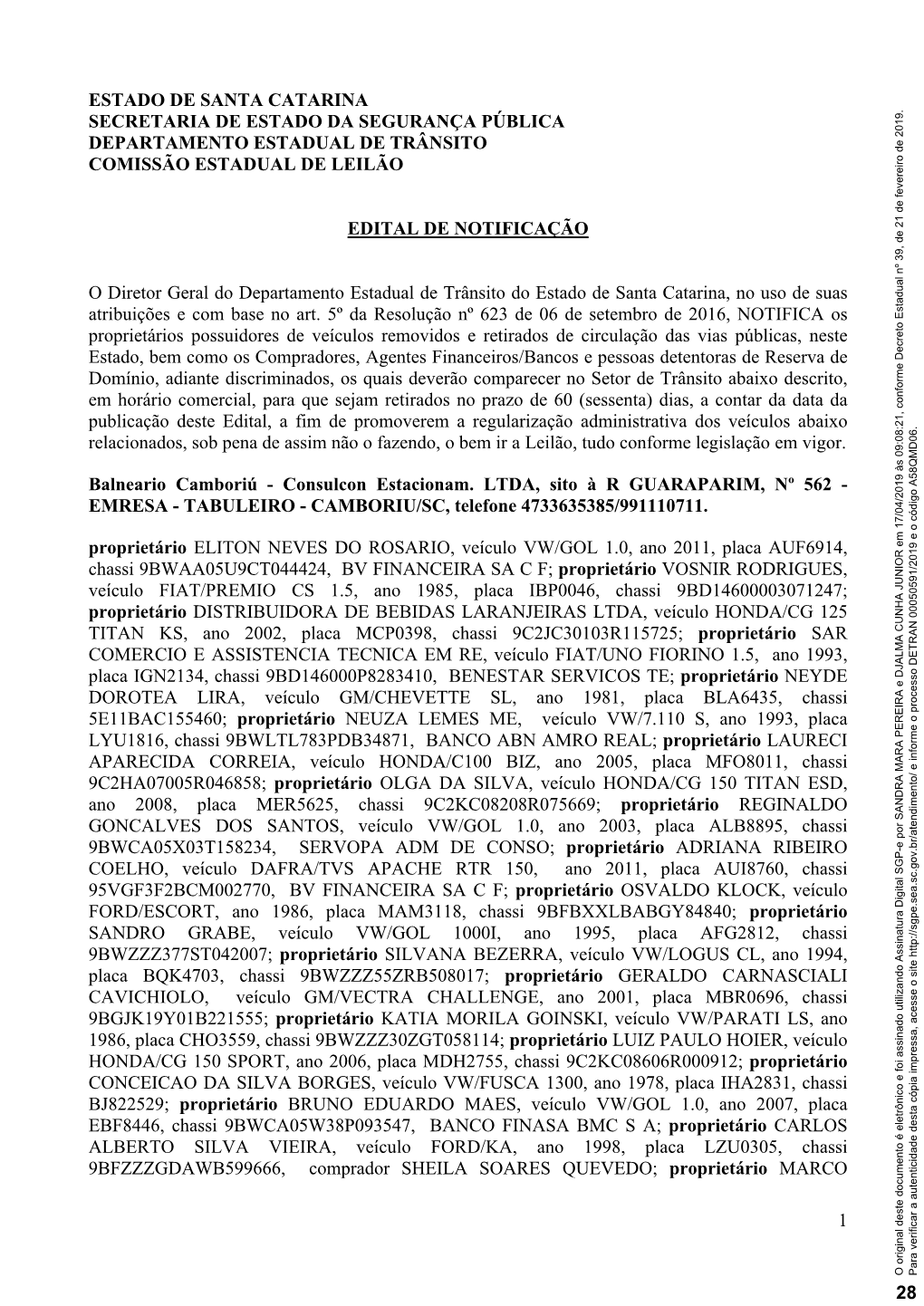 Estado De Santa Catarina Secretaria De Estado Da Segurança Pública Departamento Estadual De Trânsito Comissão Estadual De Leilão