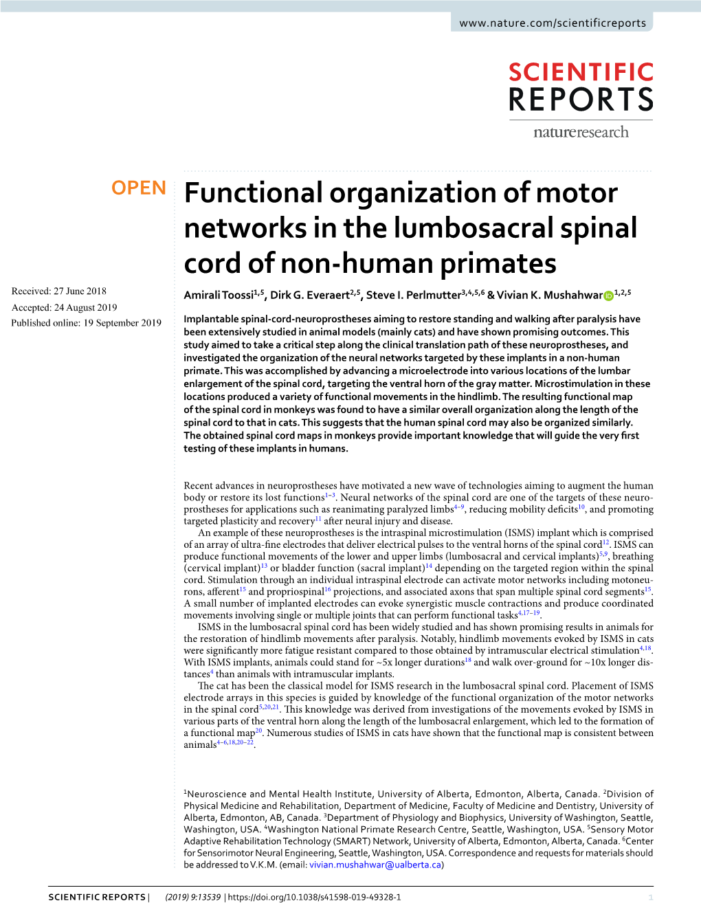 Functional Organization of Motor Networks in the Lumbosacral Spinal Cord of Non-Human Primates Received: 27 June 2018 Amirali Toossi1,5, Dirk G