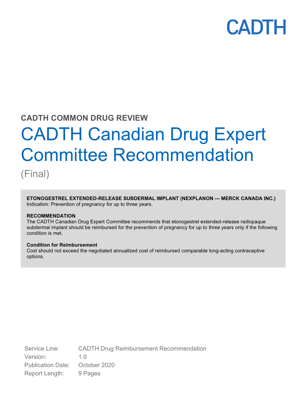 CADTH Canadian Drug Expert Committee Recommendation (Final)