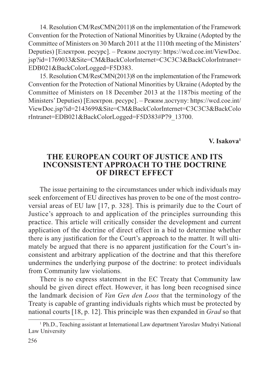 The European Court of Justice and Its Inconsistent Approach to the Doctrine of Direct Effect