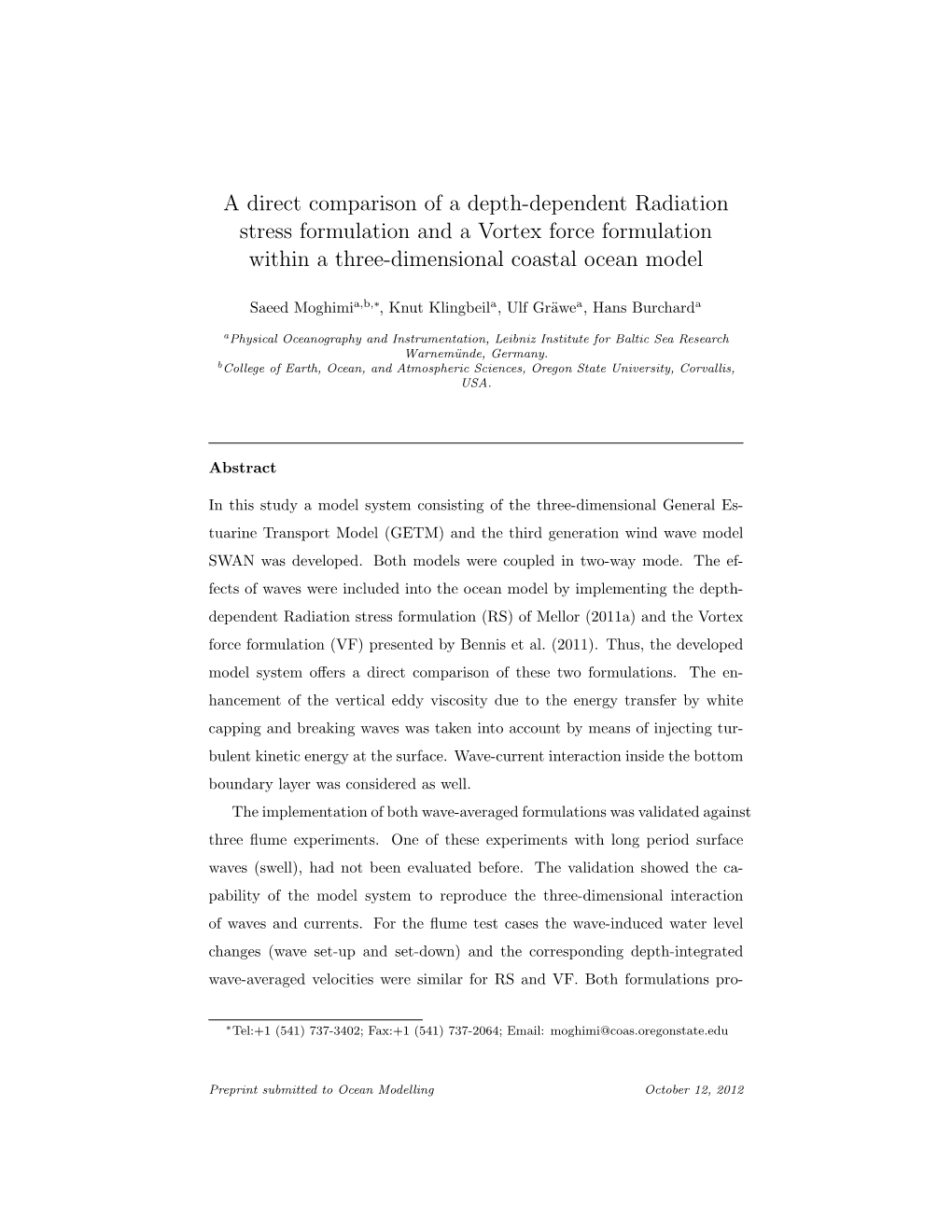 A Direct Comparison of a Depth-Dependent Radiation Stress Formulation and a Vortex Force Formulation Within a Three-Dimensional Coastal Ocean Model