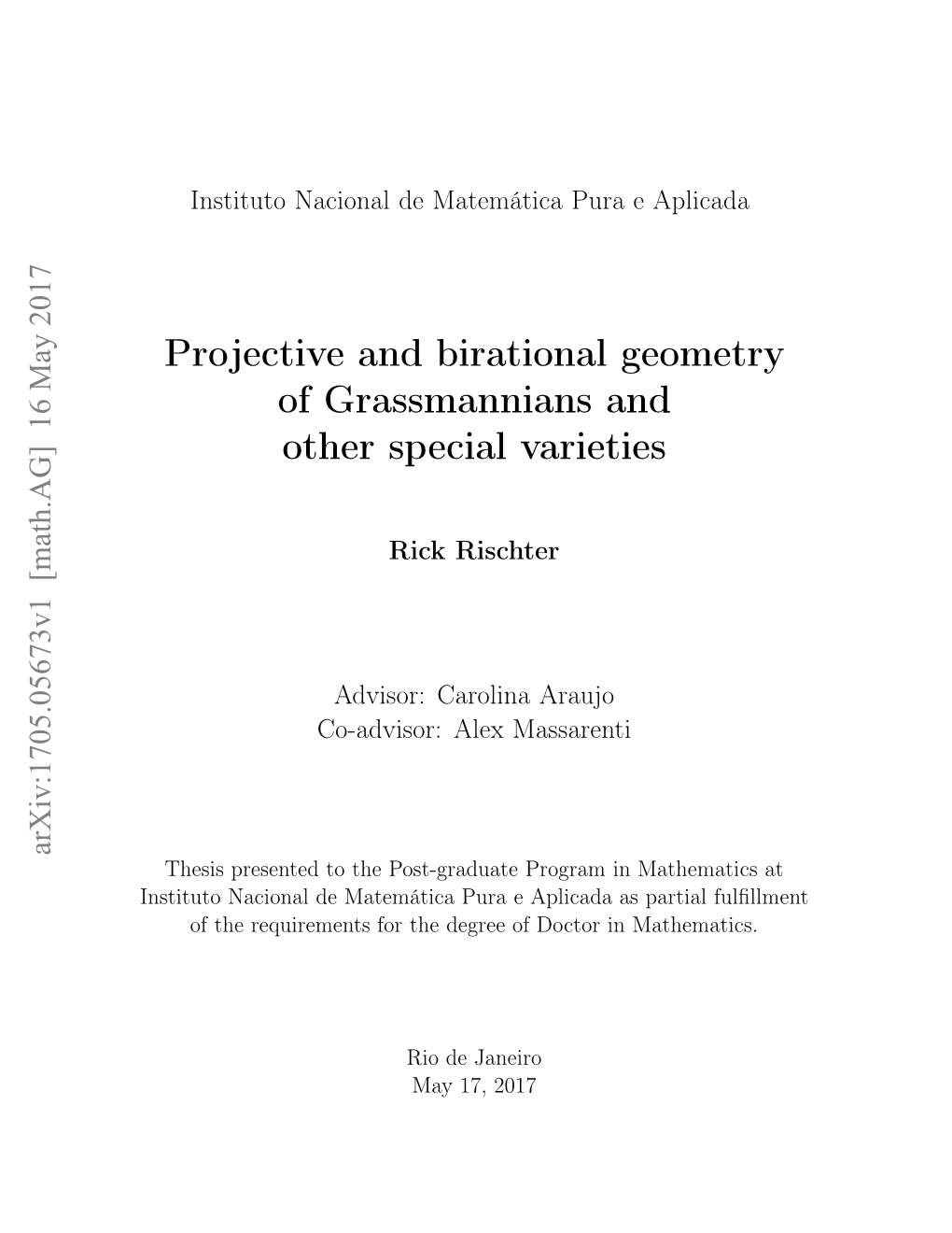 Projective and Birational Geometry of Grassmannians and Other Special Varieties