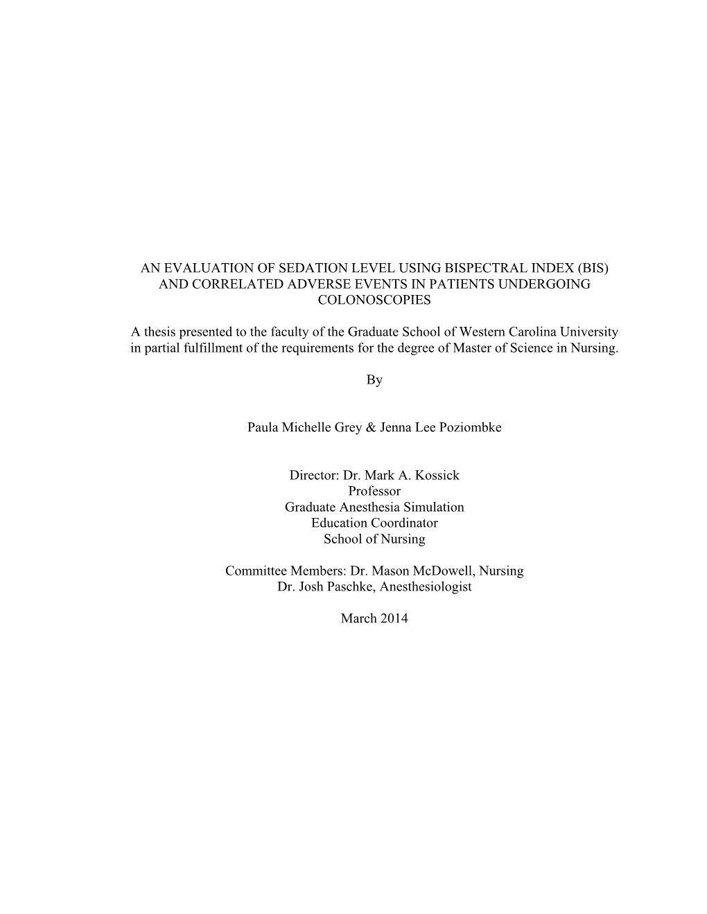 Bispectral Index (Bis) and Correlated Adverse Events in Patients Undergoing Colonoscopies