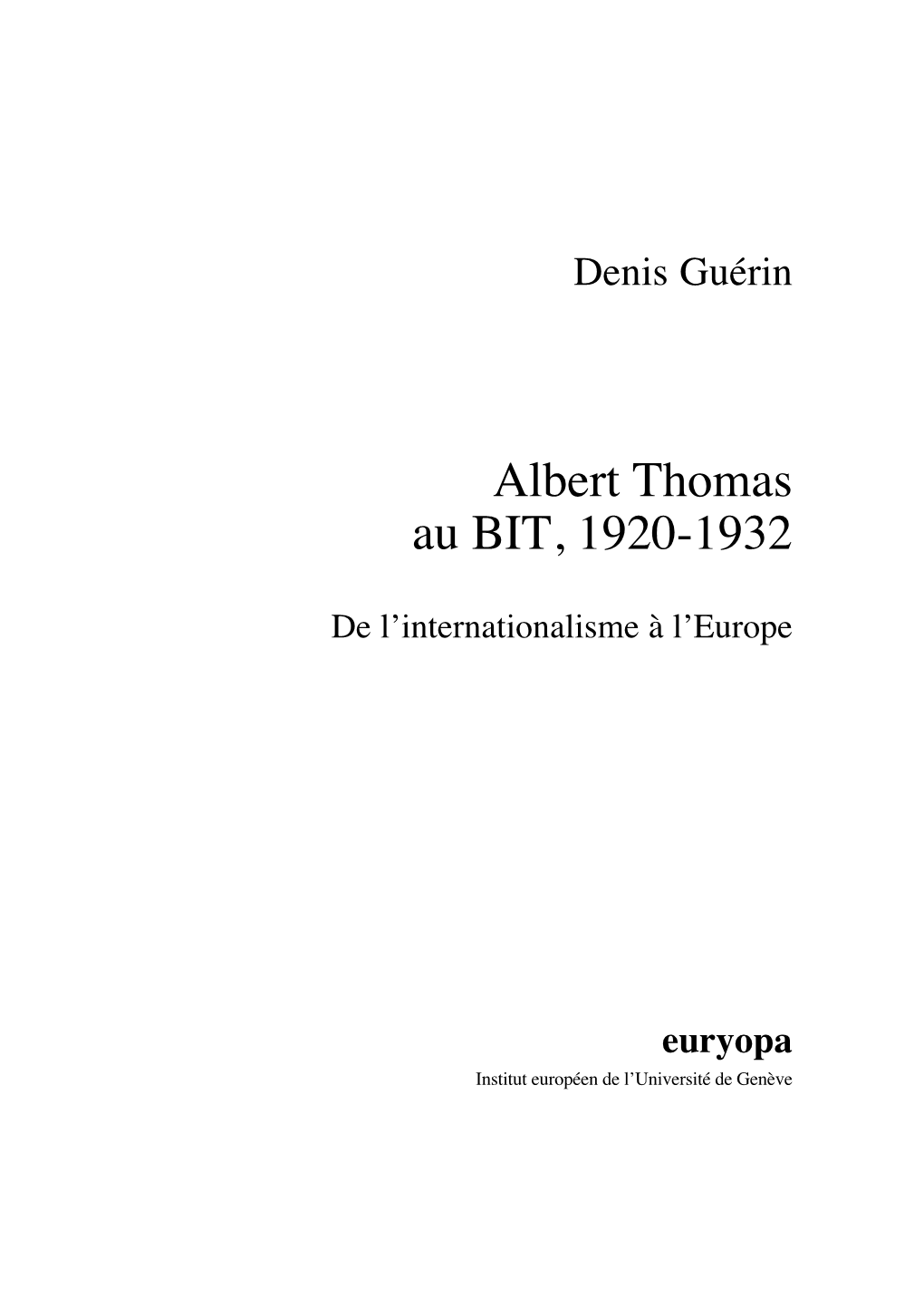 Albert Thomas Au BIT, 1920-1932