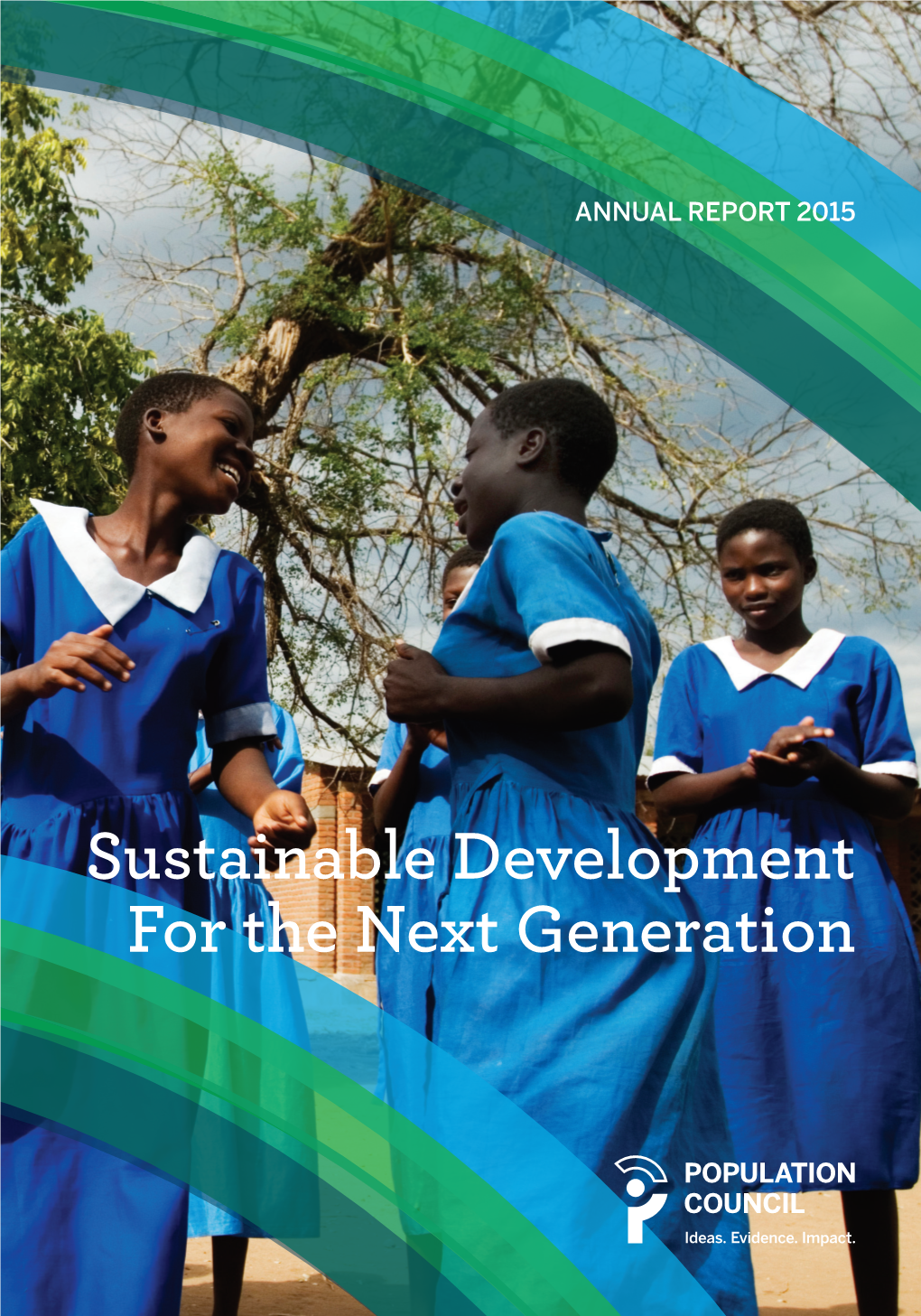 Sustainable Development for the Next Generation Annual Report 2015