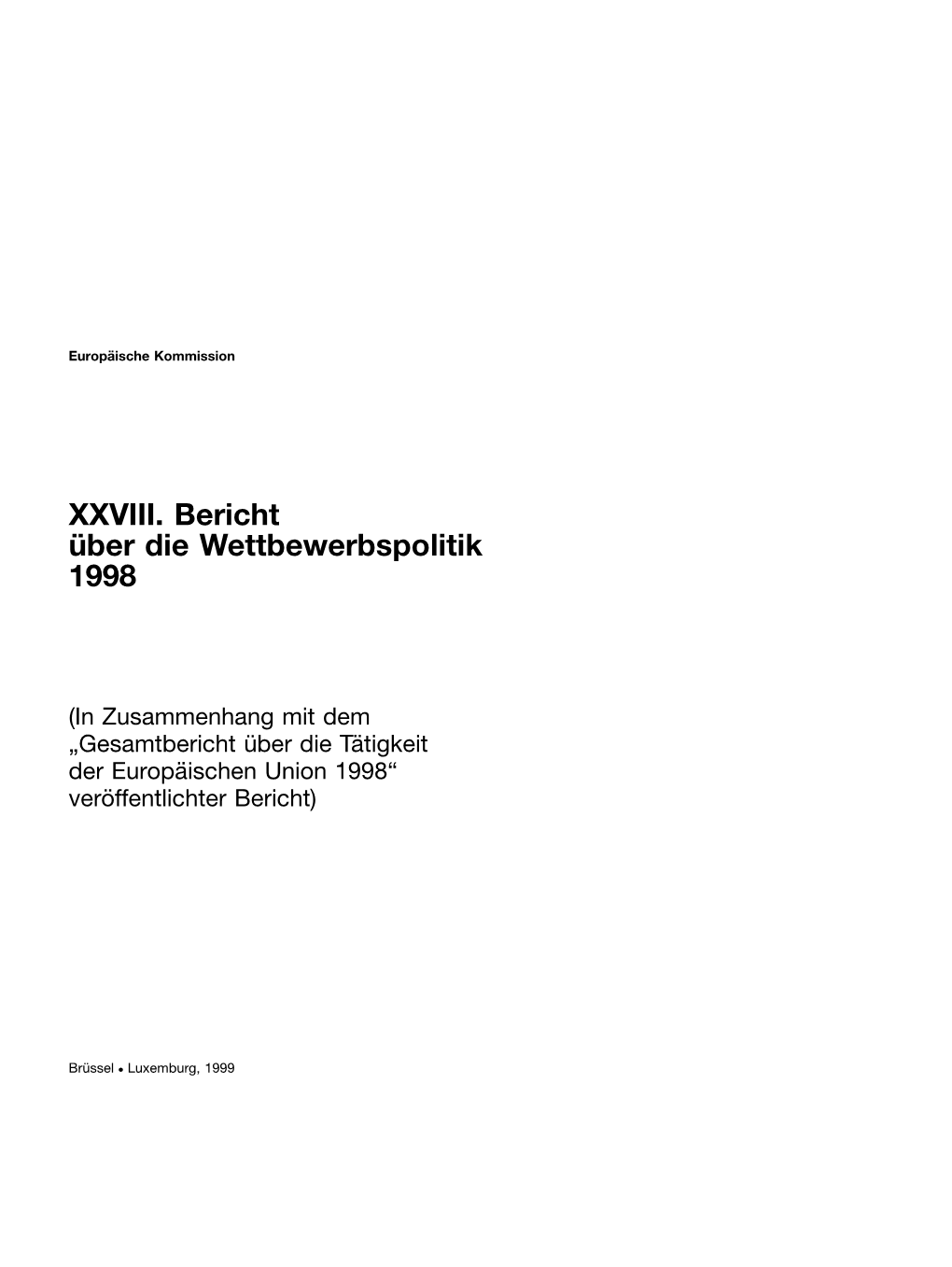 XXVIII. Bericht Uč Ber Die Wettbewerbspolitik 1998