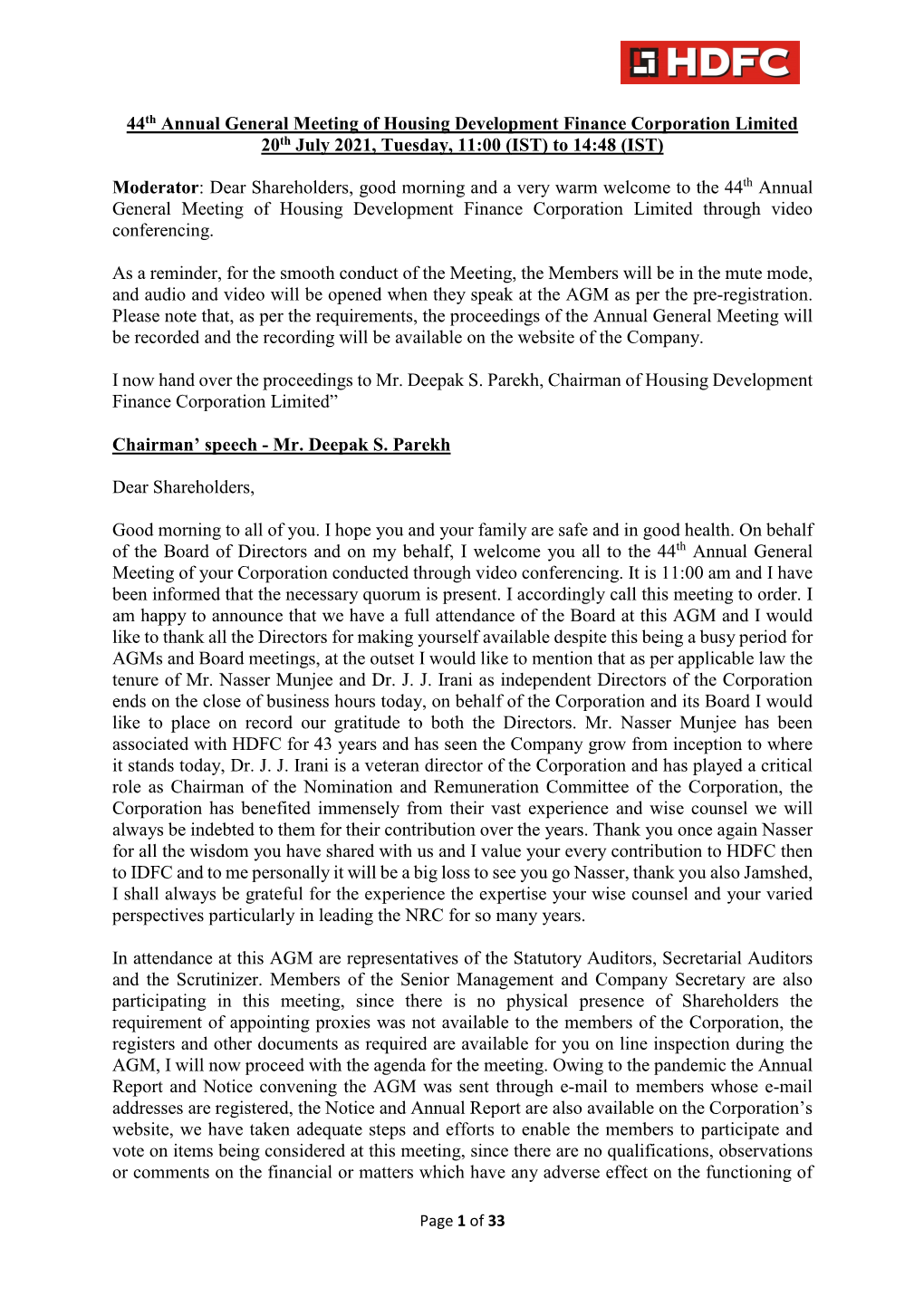 44Th Annual General Meeting of Housing Development Finance Corporation Limited 20Th July 2021, Tuesday, 11:00 (IST) to 14:48 (IST)
