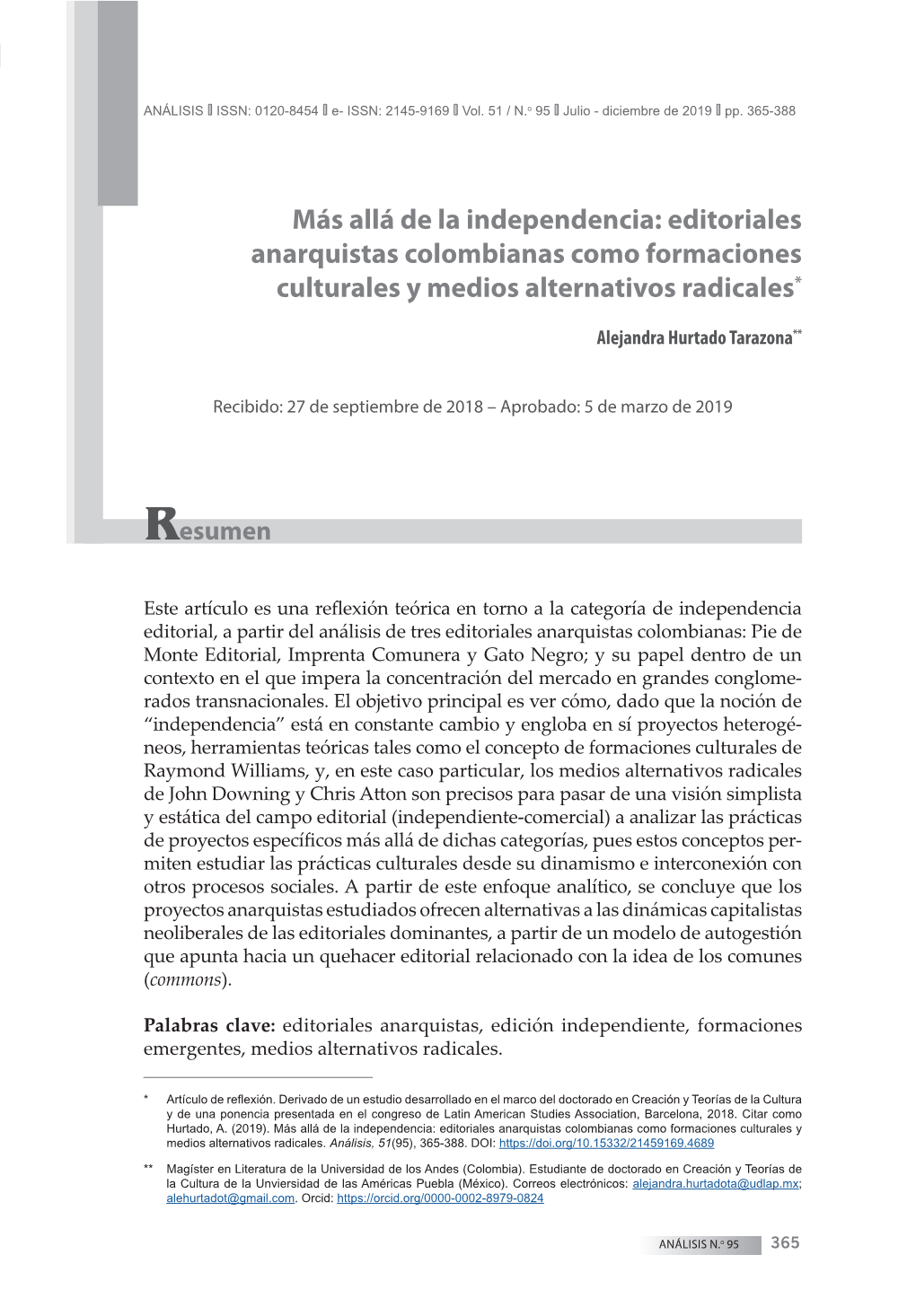 Más Allá De La Independencia: Editoriales Anarquistas Colombianas Como Formaciones Culturales Y Medios Alternativos Radicales*