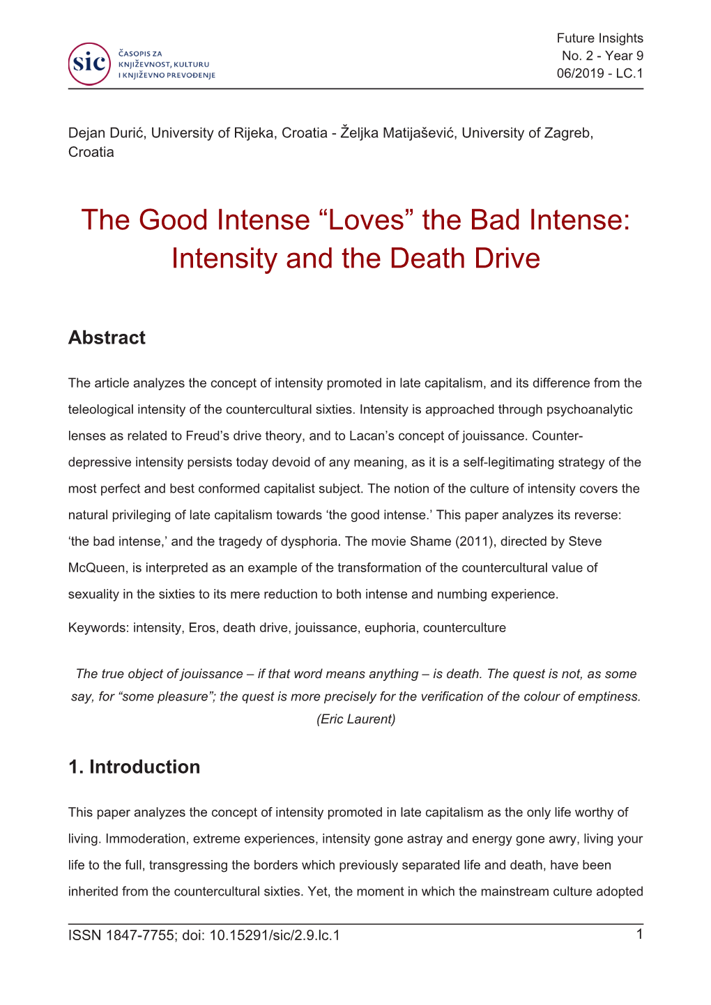 The Good Intense “Loves” the Bad Intense: Intensity and the Death Drive