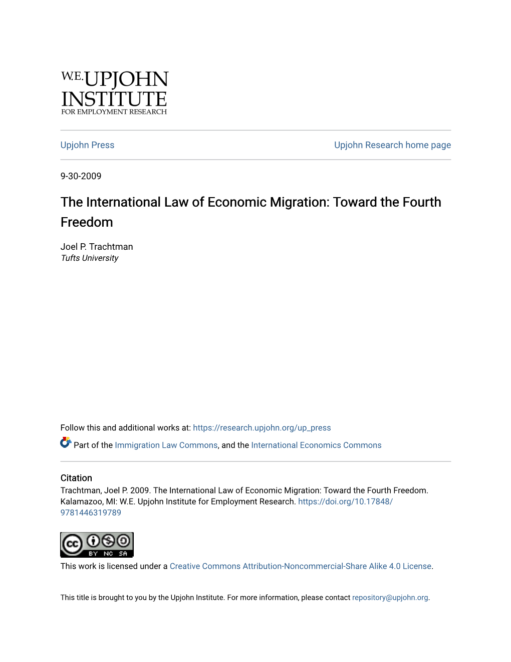 The International Law of Economic Migration: Toward the Fourth Freedom