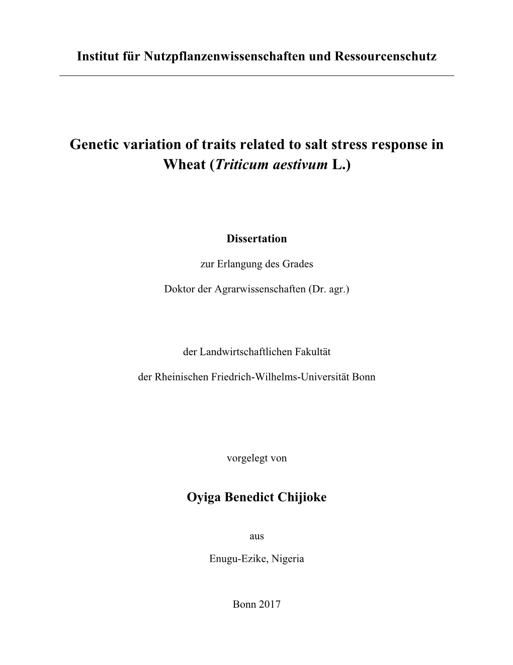 Genetic Variation of Traits Related to Salt Stress Response in Wheat (Triticum Aestivum L.)