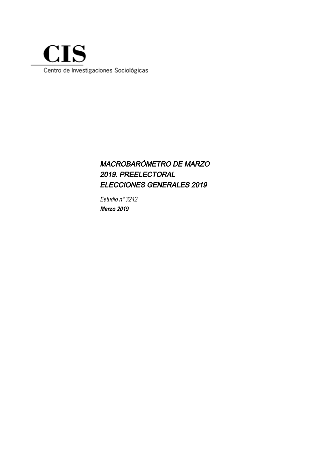 Macrobarómetro De Marzo 2019. Preelectoral Elecciones Generales 2019