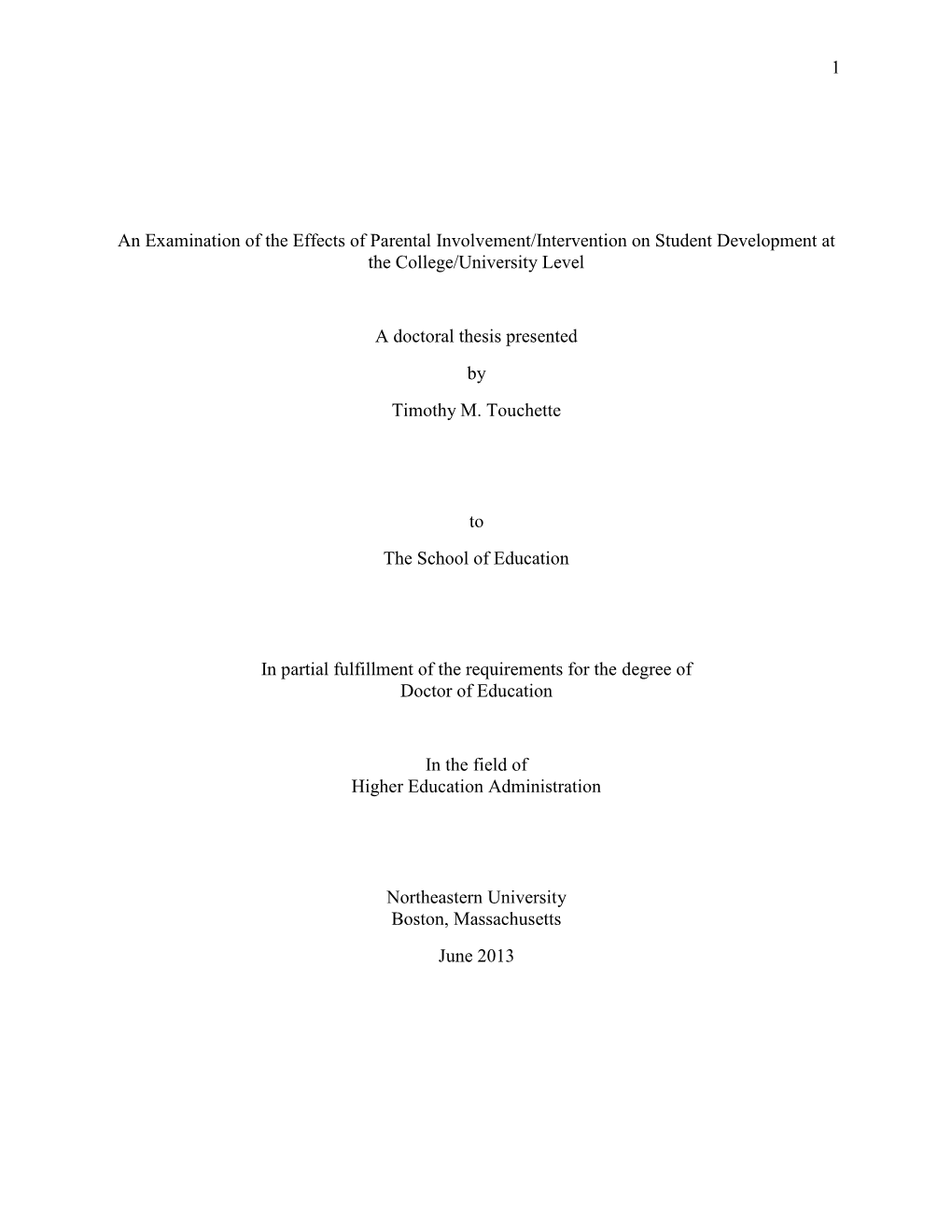 An Examination of the Effects of Parental Involvement/Intervention on Student Development at the College/University Level