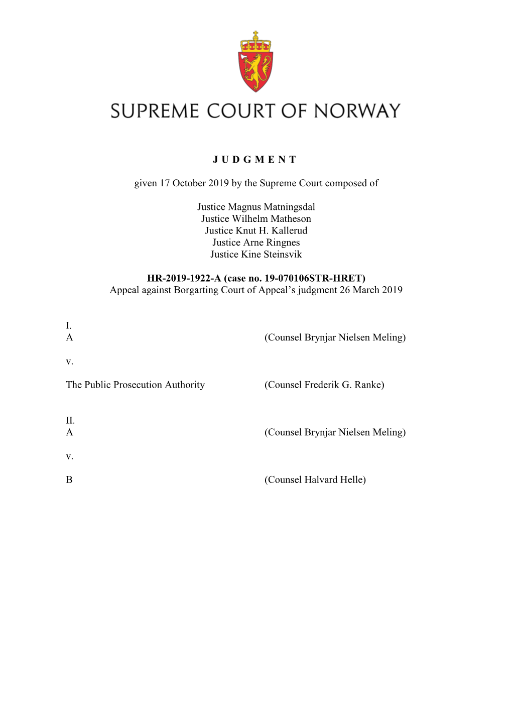 JUDGMENT Given 17 October 2019 by the Supreme Court Composed Of