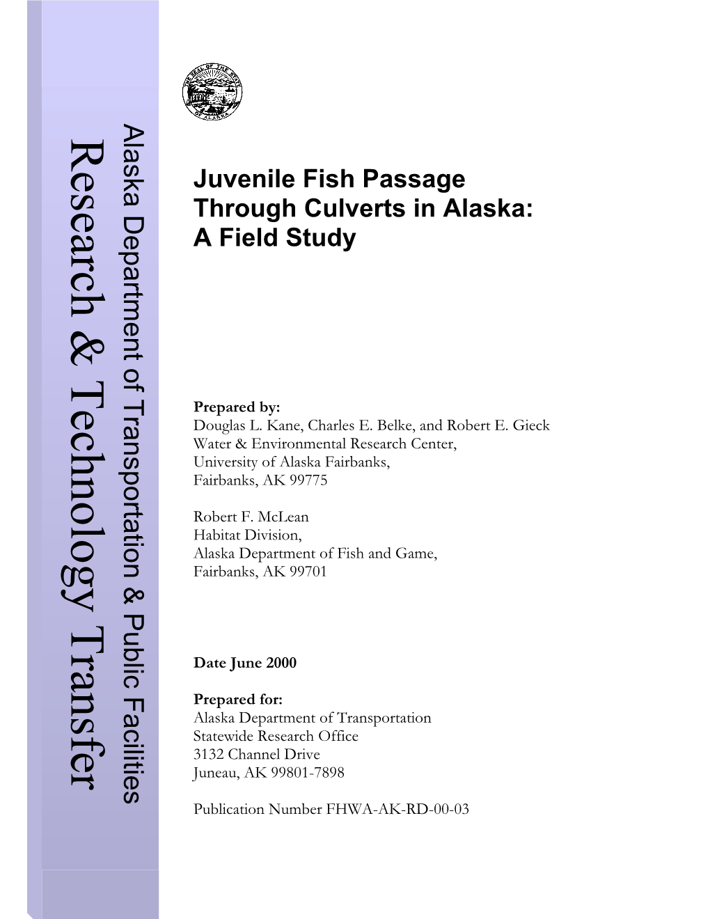 Juvenile Fish Passage Through Culverts in Alaska: a Field Study