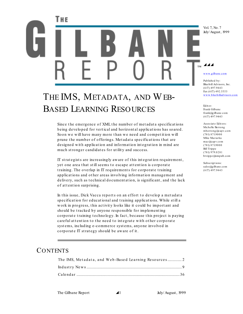 The IMS, Metadata, and Web-Based Learning Resources